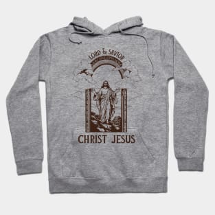 Christ Jesus, My Lord and Savior Hoodie